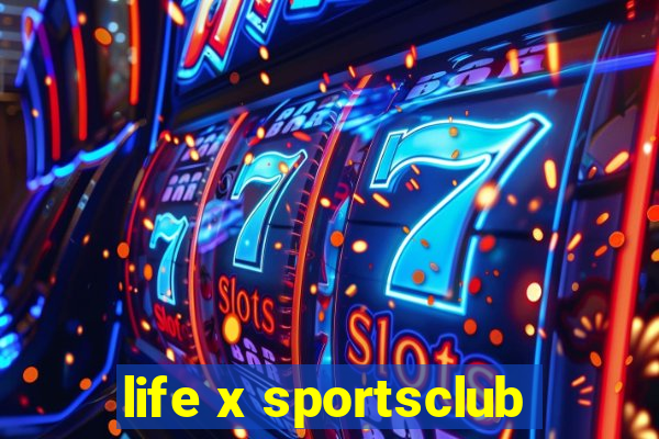 life x sportsclub